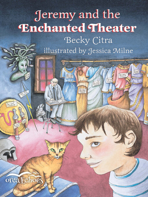 Title details for Jeremy and the Enchanted Theater by Becky Citra - Available